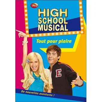 Couverture de High School Musical - Tout pour plaire