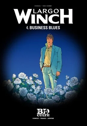 Couverture de Largo Winch - Tome 4 : Business Blues