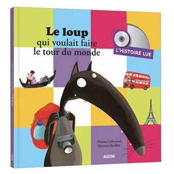 Couverture de Le loup qui voulait faire le tour du monde