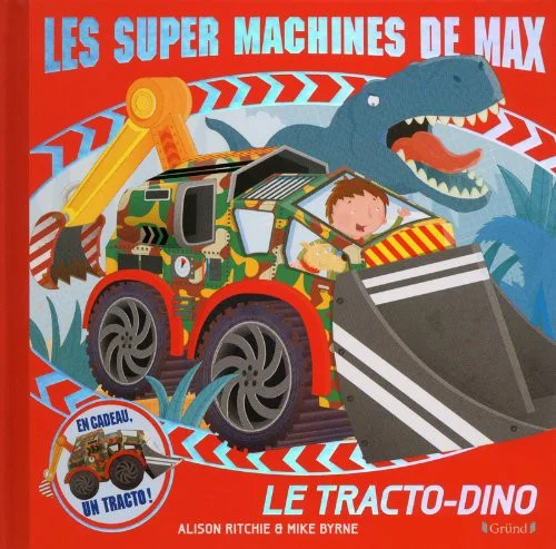 Couverture de Les super machines de Max - Le Tracto-Dino