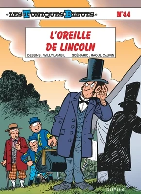 Couverture de Les Tuniques Bleues N°44 - L'Oreille de Lincoln