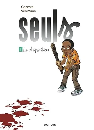 Couverture de Seuls - Tome 1 : La disparition